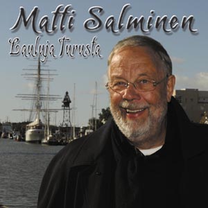 FFCD 1062 Matti Salminen - Lauluja Turusta